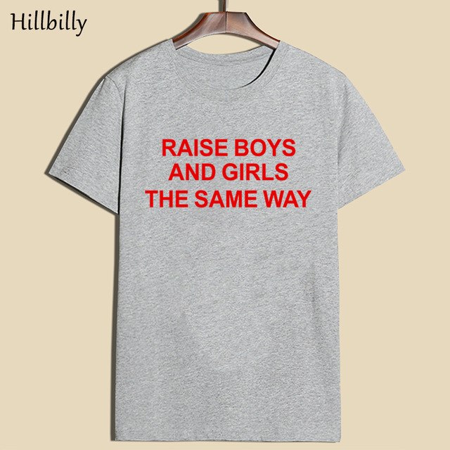 Hillbilly Raise Boys AND Girls The Same Way Short Sleeve O-Neck White Printing Red Letter Women T Shirts Fashion Cotton Tees Top